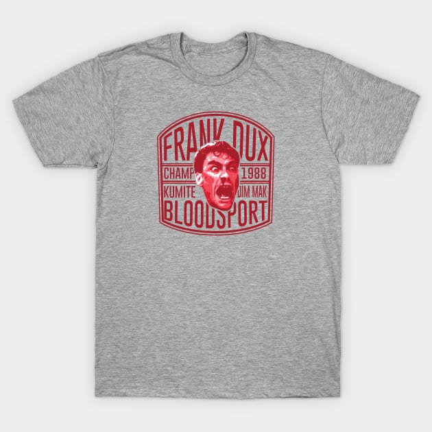 Frank Dux Bloodsport Scream T-Shirt by HeyBeardMon